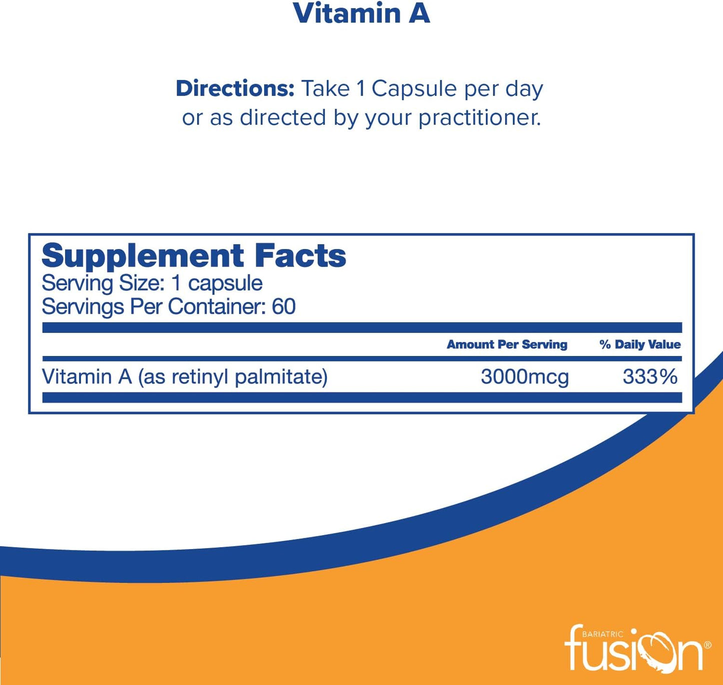 Bariatric Fusion Vitamin A, 3000 mcg of Retinyl Palmitate,  60 Count