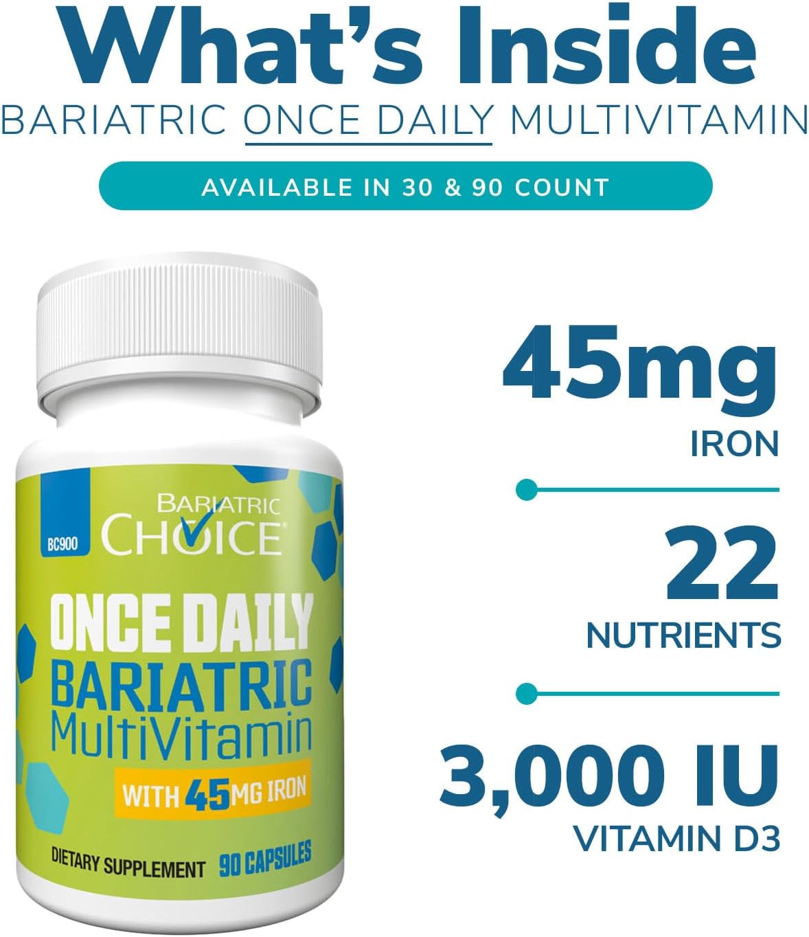 Bariatric Choice Once Daily Bariatric Multivitamin Capsule with 45 mg of Iron (90ct)