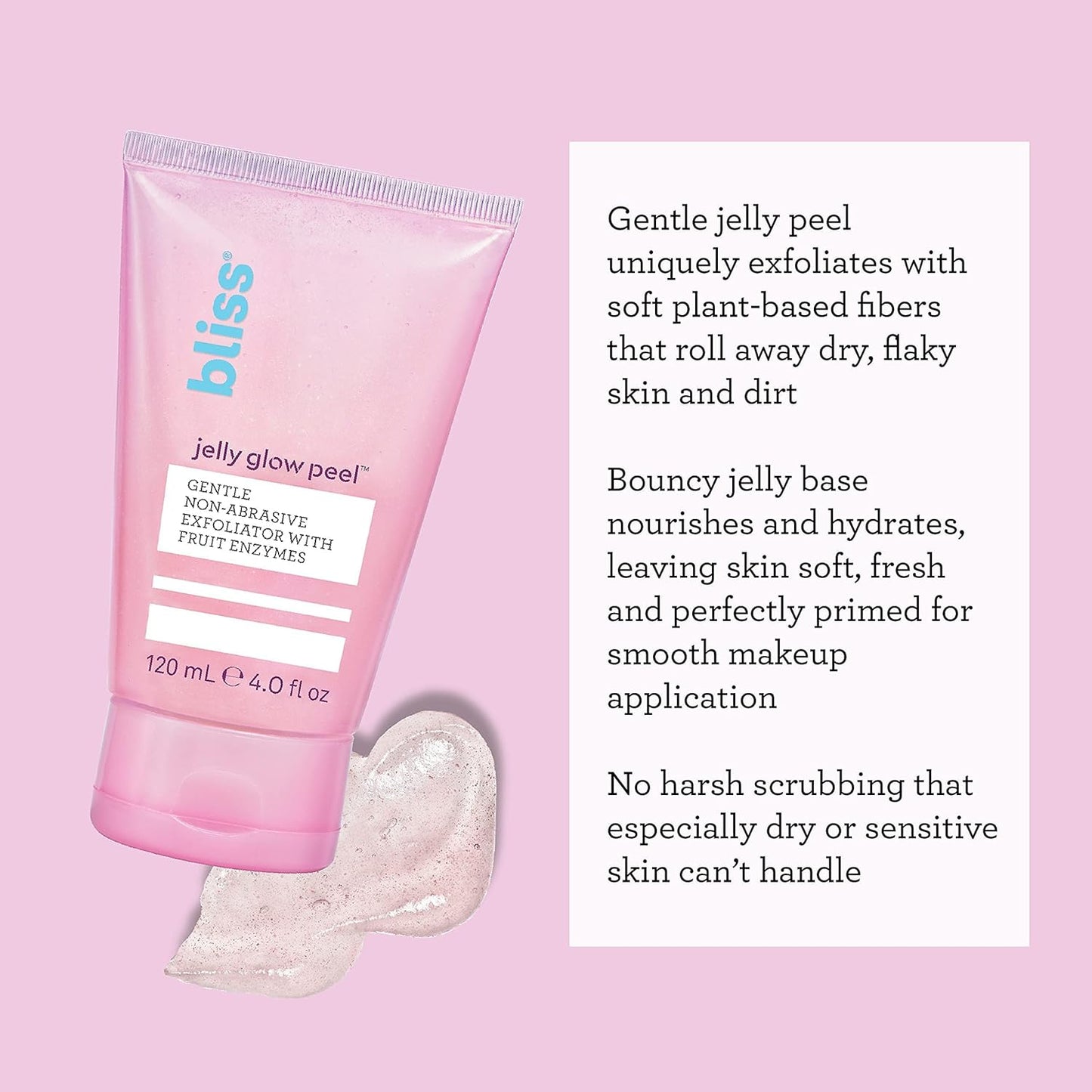 Bliss Jelly Glow Peel™ Gentle Non-Abrasive  and Exfoliator With Fruit Enzymes